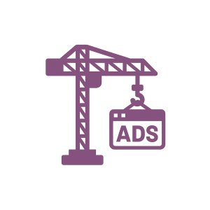 Illustration of a construction crane lifting an ‘Ads’ block, symbolizing building and scaling paid advertising campaigns.