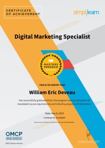 Certificate of Achievement from Simplilearn awarding William Eric Deveau the Digital Marketing Specialist Masters Program certification