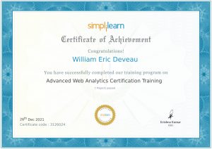 Simplilearn Certificate of Achievement awarded to William Eric Deveau for completing advanced web analytics certification training.