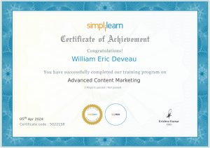 Simplilearn Certificate of Achievement awarded to William Eric Deveau for completing advanced content marketing training.