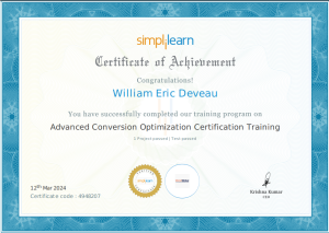 Simplilearn Certificate of Achievement awarded to William Eric Deveau for completing advanced conversion optimization certification training.